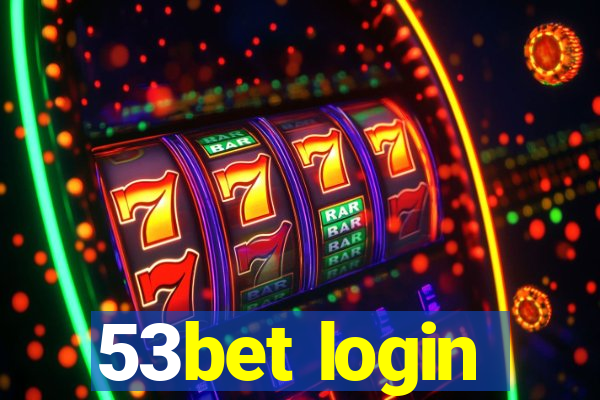 53bet login